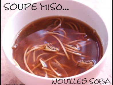 Recette Soupe miso aux nouilles soba!!