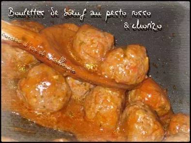 Boulettes de boeuf au pesto rosso & chorizo - photo 2