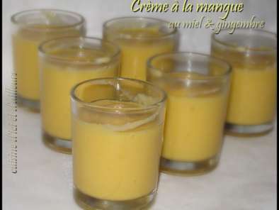 Crème à la mangue au miel &gingembre