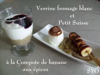Fromage blanc et Petit Suisse à la Compote de banane aux épices