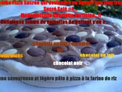 La Pizza Qui Rend Dingo... Crème de Noisettes Et Multi Chocolat... - photo 3