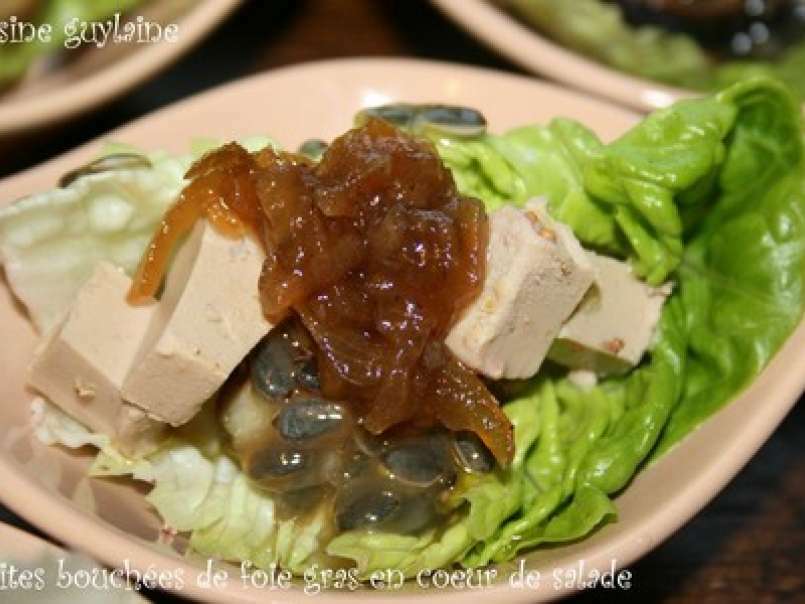 Petites bouchées de foie gras en coeur de salade