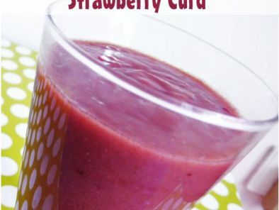 Strawberry curd - ou fraise curd