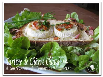 Tartine de Chèvre Chaud et son Tartare de Tomates - Echalotes