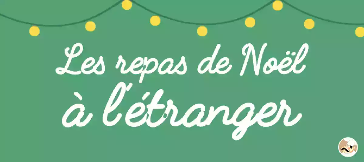 Les repas de Noël à l'étranger