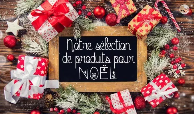 La sélection de produits pour Noël de Ptitchef - 2019
