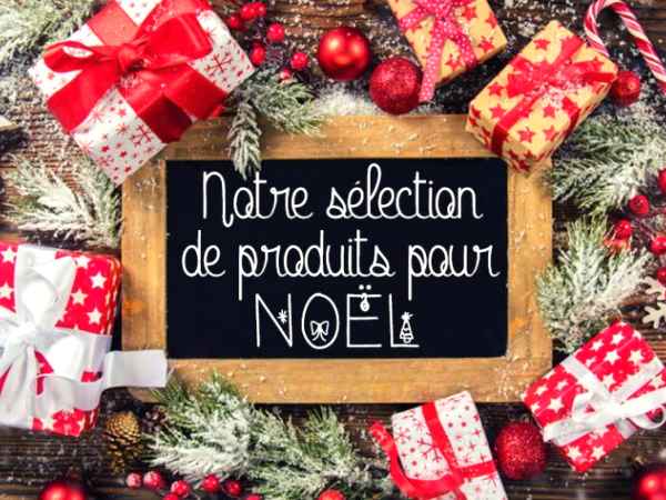 Nos meilleures idées cadeaux pour Noël!