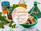 Ramadan: origines et recettes