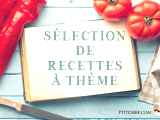 Dossiers: Sélection de recettes à thème