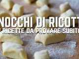 Dossiers: Gnocchi di ricotta: 9 delicate ricette per stupire i vostri ospiti