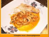 Recette Tilapia aux champignons