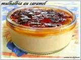 Recette Mulhalbia au caramel ( crème brulée, dessert du maroc )