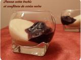 Recette Panna cotta brebis et confiture de cerise noire