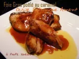 Recette Foie gras poêlé au caramel cerise balsamique piment