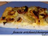 Recette Focaccia artichauts confits / champignons