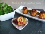 Recette Brochettes de mini-cannelés au chorizo de mamigoz