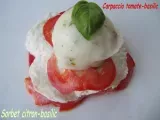 Recette Carpaccio de tomates mozzarella sorbet citron basilic
