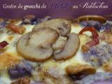 Recette Gratin de gnocchis de vitelottes au reblochon