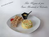 Recette Filet mignon de porc sauce moutarde et calvados