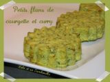 Recette Flans de courgettes au curry