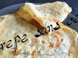 Recette Crepes sans oeufs