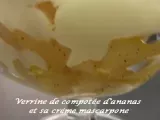 Recette Verrine de compotée d'ananas et sa crème mascarpone