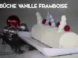 Recette Bûche vanille framboise