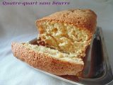 Recette Quatre quart sans beurre