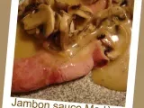 Recette Jambon sauce madère (thermomix) - jamón dulce con salsa madeira (thermomix)