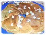 Recette Crepes aux fleurs d'acacia