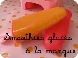 Recette Smoothies glacés à la mangue