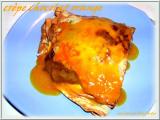 Recette Crepes soufflees au chocolat et sauce orange