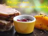 Recette Filet mignon bardé de lard, purée de potimarron et gelée de canneberges