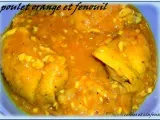 Recette Poulet sauce a l'orange et fenouil
