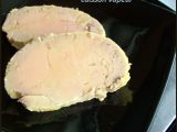 Recette Foie gras, cuisson vapeur