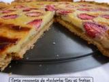 Recette Tarte flan à la compote de rhubarbe et aux fraises