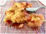 Recette Crumble aux pêches