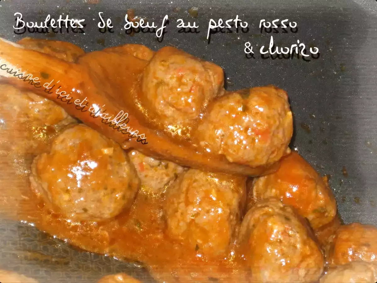 Recette Boulettes de boeuf au pesto rosso & chorizo