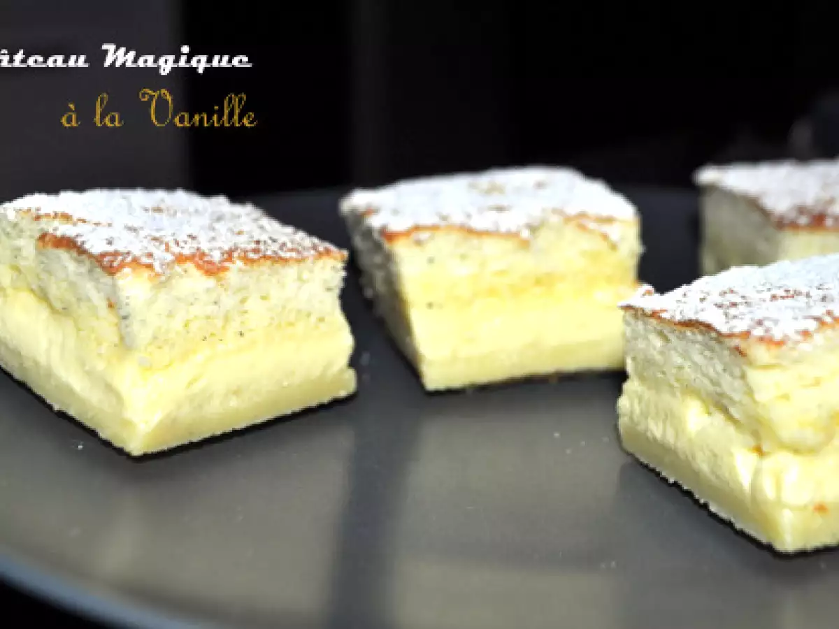 Recette Gâteau magique à la vanille