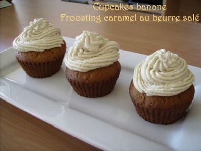 Recette Cupcakes banane et froosting caramel au beurre salé