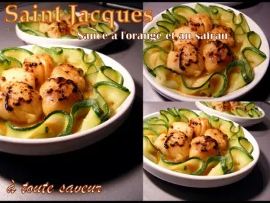 Recette Saint jacques sauce orange- safran et tagliatelles de courgettes