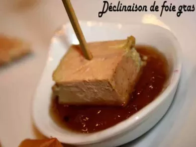 Recette Declinaison de foie gras