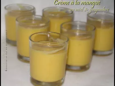 Recette Crème à la mangue au miel &gingembre