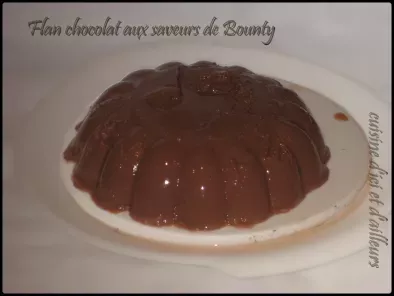 Recette Flan chocolat aux saveurs de bounty