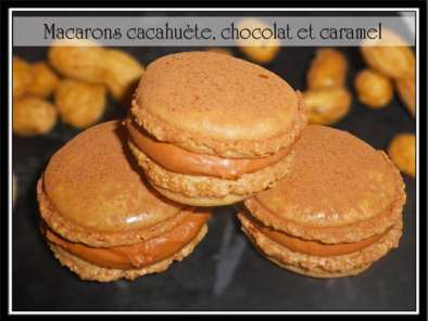 Recette Macarons cacahuètes, chocolat et caramel...