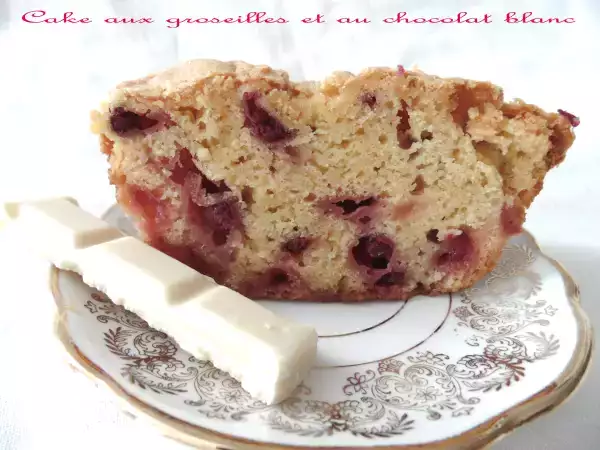 Recette Cake au groseille et au chocolat blanc