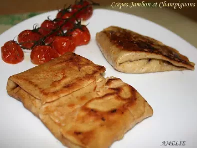 Recette Crepes salees - jambon/champignons - montagnardes