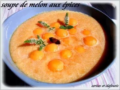 Recette Soupe de melon aux epices