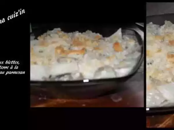 Recette Haché aux blettes, pomme de terre, béchamel au parmesan