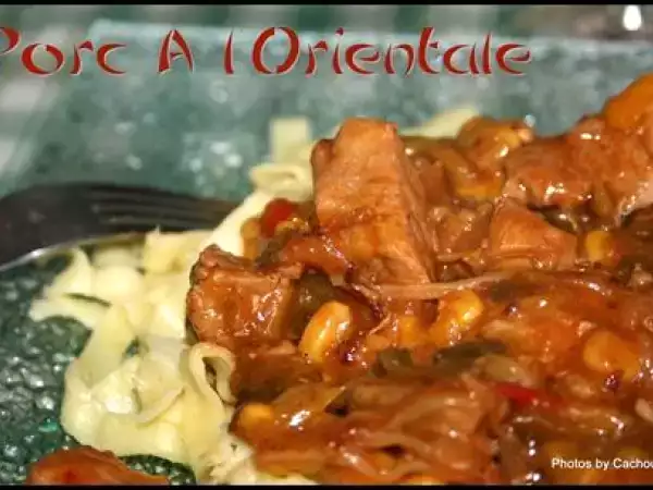 Recette Porc à l'orientale